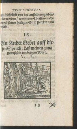 IX. Ein Ander Gebet auff diesen Spruch: Laß meinen gang gewiß sein inn deinem Wort.