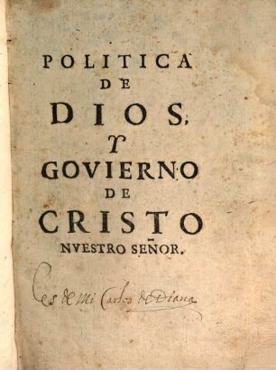 Politica de Dios i govierno de Christo