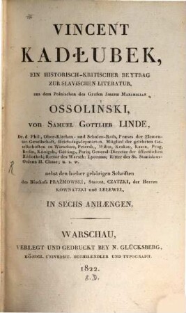 Vincent Kadłubeck : e. historisch-kritischer Beytrag zur Slavischen Literatur