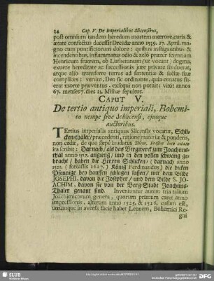 Caput V. De tertio antiquo imperiali, Bohemico nempe sive Schlicensi, ejusque auctoribus
