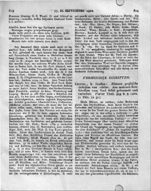 Leipzig, b. Crusius: Kleinere prosaische Schriften von Schiller. Aus mehrern Zeitschriften vom Verf. selbst gesammelt und verbessert. Vierter Theil. 388 S. 8. 1802.