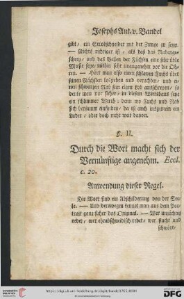 §.II: Durch die Wort macht sich der Vernuenftige angenehm. Eccl.c.20