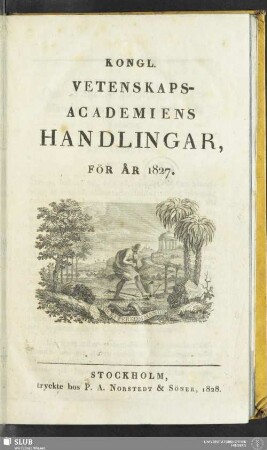 Kongl. Vetenskaps-Academiens Handlingar för år 1827