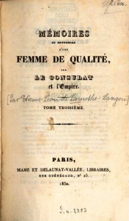 Mémoires et souvenirs d'une femme de qualité, sur le consulat et l'empire. 3