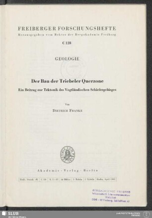 Der Bau der Triebeler Querzone : ein Beitrag zur Tektonik des Vogtländischen Schiefergebirges