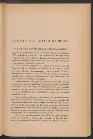 La crisis del teatro nacional : (Hace falta una escuela de arte dramático)