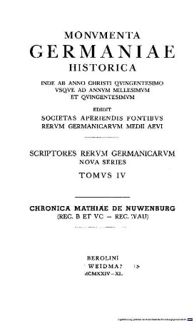 Die Chronik des Mathias von Neuenburg : I. Fassung B und VC, II. Fassung WAU = Chronica Mathiae de Nuwenburg