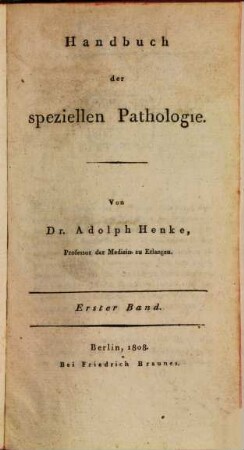 Handbuch der Pathologie, [2]. Handbuch der speziellen Pathologie ; 1
