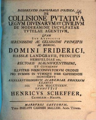 Dissertatio inavgvralis ivridica de collisione pvtativa legvm divinarvm et civilivm de moderamine incvlpatae tvtelae agentivm
