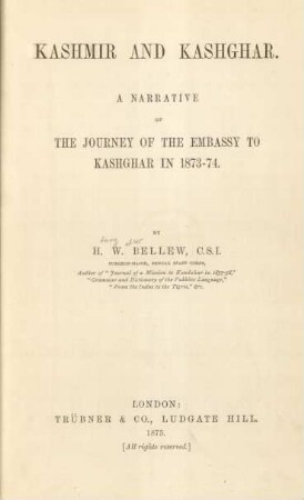 Kashmir and Kashghar : a narrative of the journey of the embassy to Kashghar in 1873-74