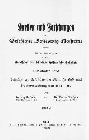 Beiträge zur Geschichte der Gottorfer Hof- und Staatsverwaltung von 1544-1659. 2, Quellen