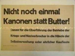 Maueranschlag zum Volksentscheid in Sachsen über die Enteignung der Kriegs- und Naziverbrecher