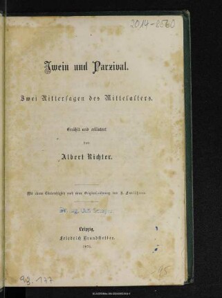 Iwein und Parzival : zwei Rittersagen des Mittelalters