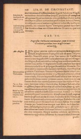 Cap. XII. Progressus Coelibatus continuatur, tum in caeteris Occidentis partibus, tum in ipso Oriente, ad nos usq[ue]
