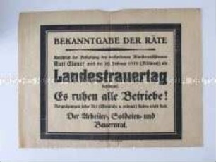 Maueranschlag zur Festlegung eines Landestrauertages aus Anlass der Bestattung von Kurt Eisner