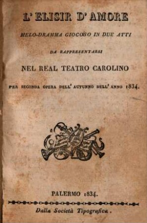 L' elisir d'amore : Melo-dramma giocoso in 2 atti