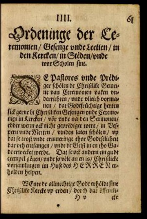 IIII. Ordeninge der Ceremonien/ Gesenge unde Lectien/ in den Kercken/ in Steden/ unde wor Scholen sint.