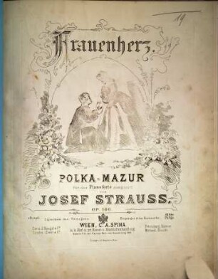 Frauenherz : Polka-Mazur für das Pianoforte ; op. 166