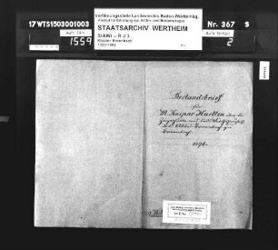 Bestandsbrief für M. Kaspar Hurtten über die Ziegelhütte und das Wirtshaus des Klosters Bronnbach zu Bronnbach