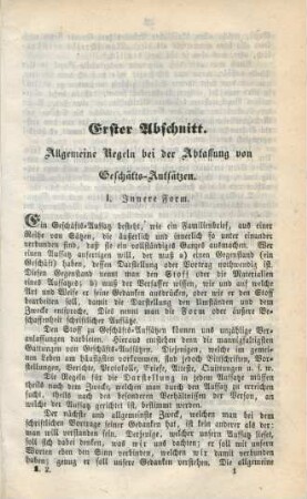 Erster Abschnitt. Allgemeine Regeln bei der Abfassung von Geschäfts-Aufsätzen.