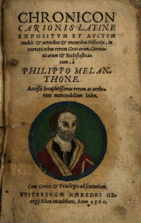 Chronicon Carionis : Acceßit locupletißimus rerum ac uerborum memorabilium Index