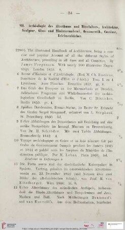 VII. Archäologie des Alterthums und Mittelalters, Architektur, Sculptur, Glas- und Miniaturmalerei, Ornamentik, Costüme, Zeichenbücher (Nr. 22805 - 22882)