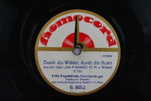 Durch die Wälder, durch die Auen : aus der Oper "Der Freischütz"; II. Teil / (C. M. v. Weber)