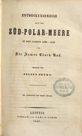 Entdeckungsreise nach dem Süd-Polar-Meere in den Jahren 1839 - 1843