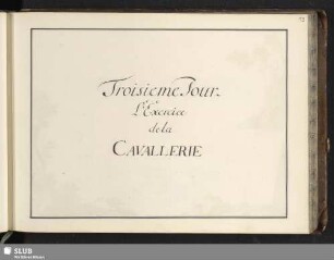 Troisieme Tour - L'Exercice de la Cavallerie