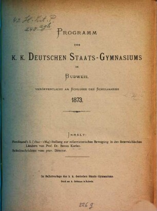 Programm des K.K. Deutschen Staatsgymnasiums in Budweis : veröff. am Schlusse des Schuljahres .... 1872/73 = 1