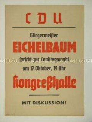 Maueranschlag der CDU Leipzig zur Ankündigung einer Rede von Bürgermeister Eichelbaum zur Landtagswahl 1946
