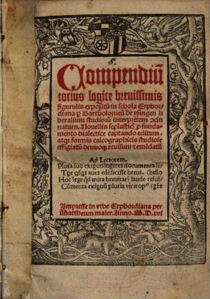 Compendiu[m] tocius logice : breuissimis figurulis expositu[m] in schola Erphordiana
