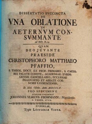 Dissertatio Svccincta De Vna Oblatione In Aeternvm Consvmmante ad Hebr. X, 14
