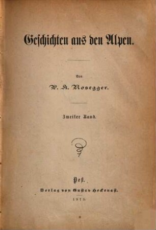 Geschichten aus den Alpen : von P. K. Rosegger, 2