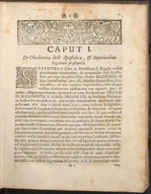 Caput I. De Obedientia Sedi Apostolicae, & Superioribus Legitimis praestanda.