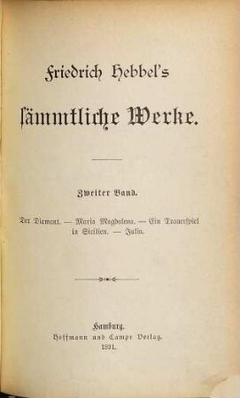 Friedrich Hebbel's sämmtliche Werke, 2. Der Diamant