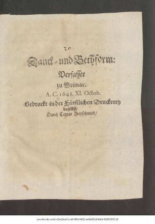 Danck- und Bethform : Verfasset zu Weimar A. C. 1648. XI. Octob.