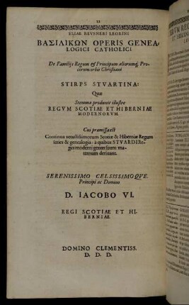 De Familiis Regum & Principum aliorumq[ue], Procerum orbis Christiani Stirps Stuartina: Quæ Stemma produxit illustre Regum Scotiae Et Hiberniae Modernorum.
