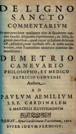 De ligno sancto commentarium