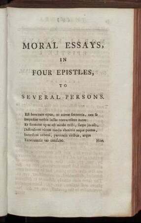 Moral Essays, in four Epistles, to several Persons