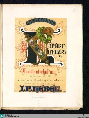 Carlsruher Liederkranzes Abendunterhaltung am 29. November 1856 : als Beitrag zur Errichtung eines Grabmals unsers vaterländischen Dichters J. P. Hebel