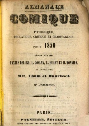 Almanach comique, pittoresque, drôlatique, critique et charivarique : pour .... 9, 9. 1850