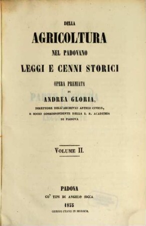 Della agricoltura nel Padovano leggi e cenni storici : Opera premiata, 2