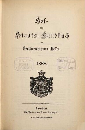Hof- und Staatshandbuch des Großherzogtums Hessen : für das Jahr ... 1888