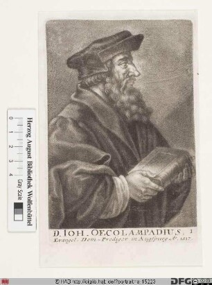 Bildnis Johannes Oecolampadius (eig. Husschin, Hausschein, Hüßgen od. Heußgen)