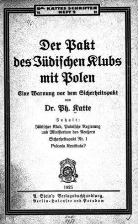 Der Pakt des Jüdischen Klubs mit Polen : eine Warnung vor dem Sicherheitspakt / von Ph. Katte