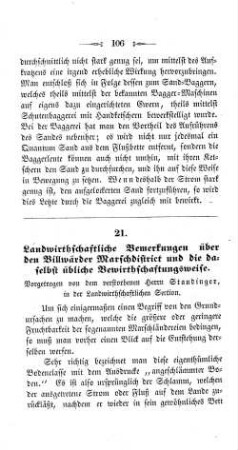 21. Landwirtschaftliche Bemerkungen über den Billwärder Marschdistrict und die daselbst übliche Bewirthschaftungsweise. Vorgetragen von dem verstorbenen Herrn Staudinger, in der Landwirthschaftlichen Section. : Vorgetragen von dem verstorbenen Herrn Staudinger in der Landwirthschaftlichen Section.