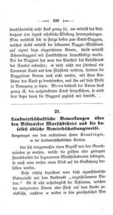 21. Landwirtschaftliche Bemerkungen über den Billwärder Marschdistrict und die daselbst übliche Bewirthschaftungsweise. Vorgetragen von dem verstorbenen Herrn Staudinger, in der Landwirthschaftlichen Section. : Vorgetragen von dem verstorbenen Herrn Staudinger in der Landwirthschaftlichen Section.