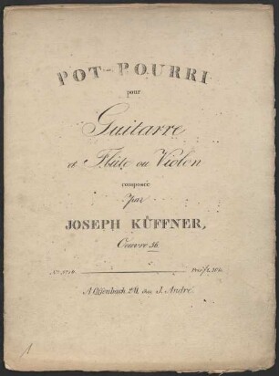 Pot-pourri pour guitarre et flûte ou violon oeuvre 56