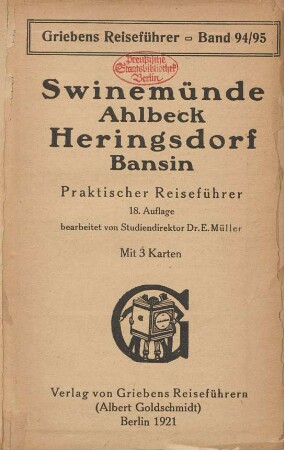 Swinemünde, Ahlbeck, Heringsdorf, Bansin : praktischer Reiseführer